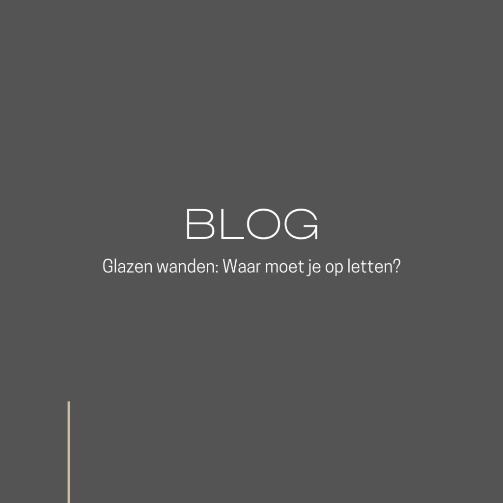 blog glazen wand